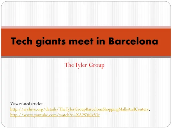 Tech giants meet in Barcelona