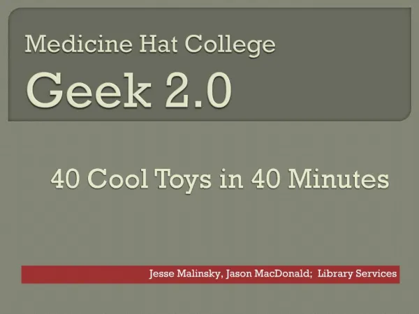 Medicine Hat College Geek 2.0