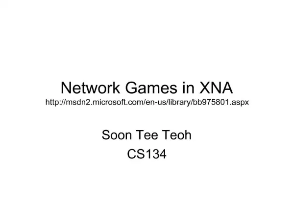 Network Games in XNA msdn2.microsoft