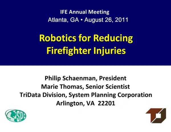 Robotics for Reducing Firefighter Injuries