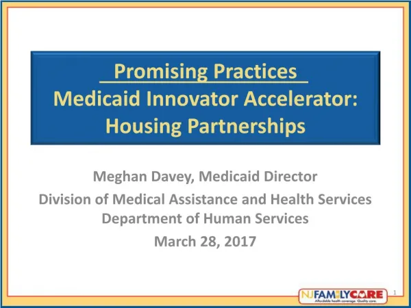 Promising Practices Medicaid Innovator Accelerator: Housing Partnerships