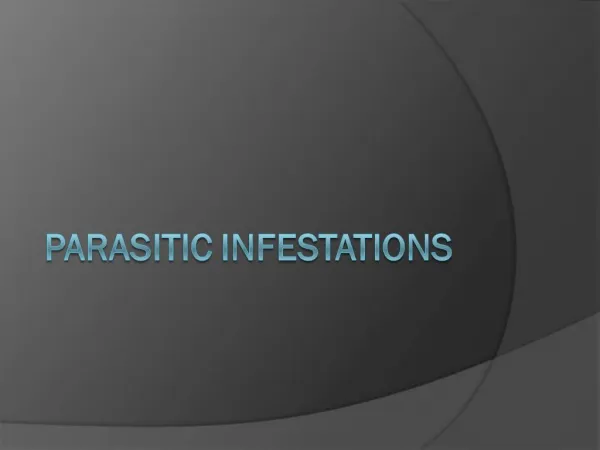 Parasitic Infestations