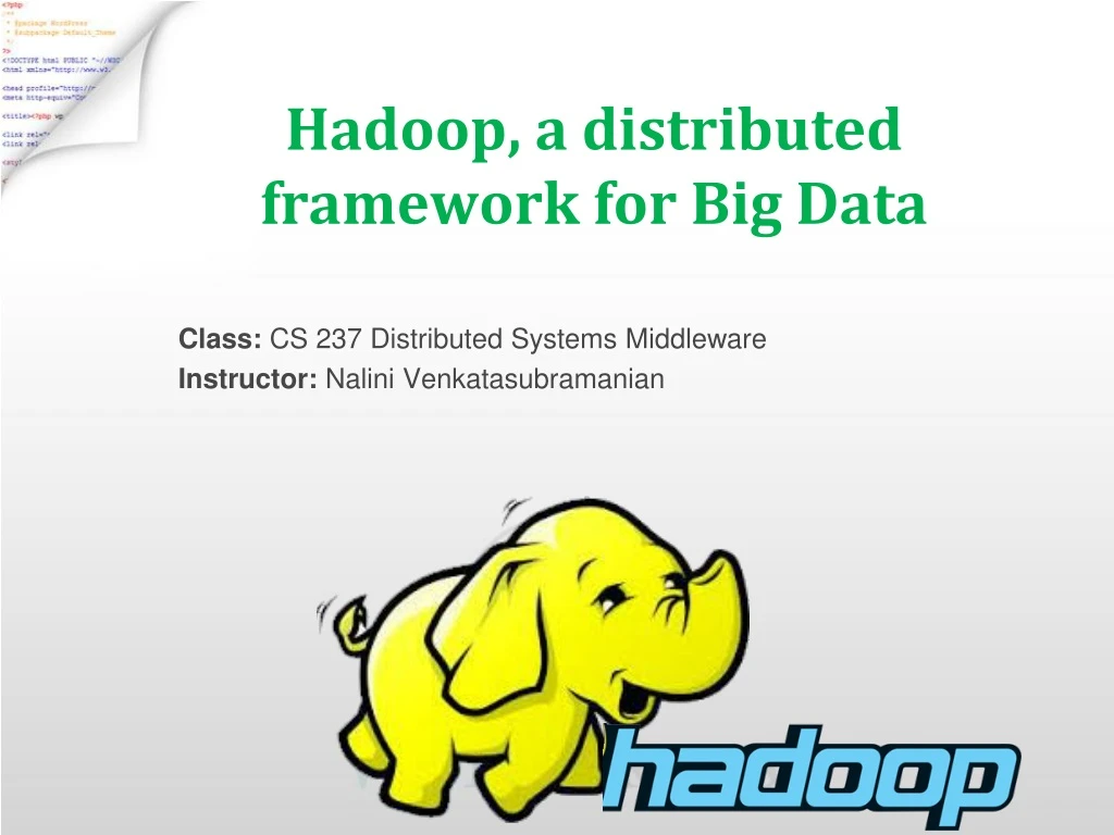 hadoop a distributed framework for big data