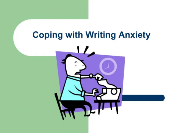 Coping with Writing Anxiety