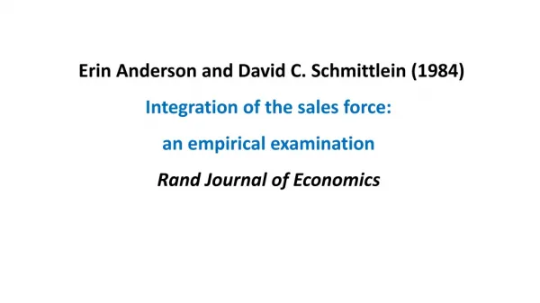Erin Anderson and David C. Schmittlein (1984)