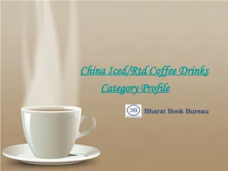 China Iced/Rtd Coffee Drinks Category Profile