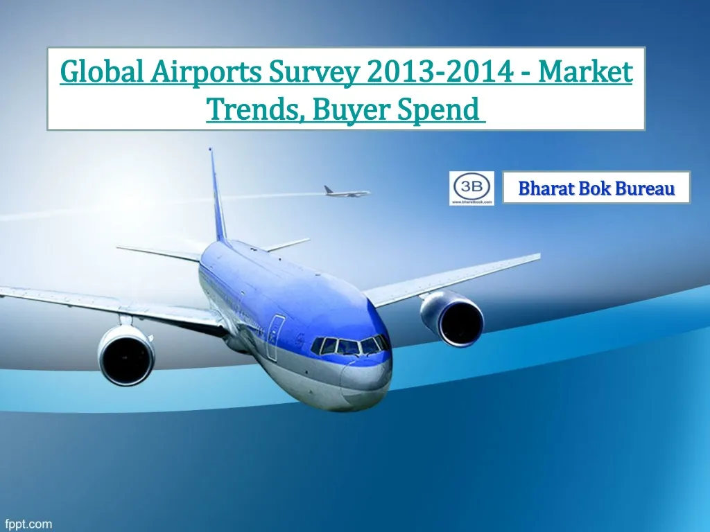 global airports survey 2013 2014 market trends