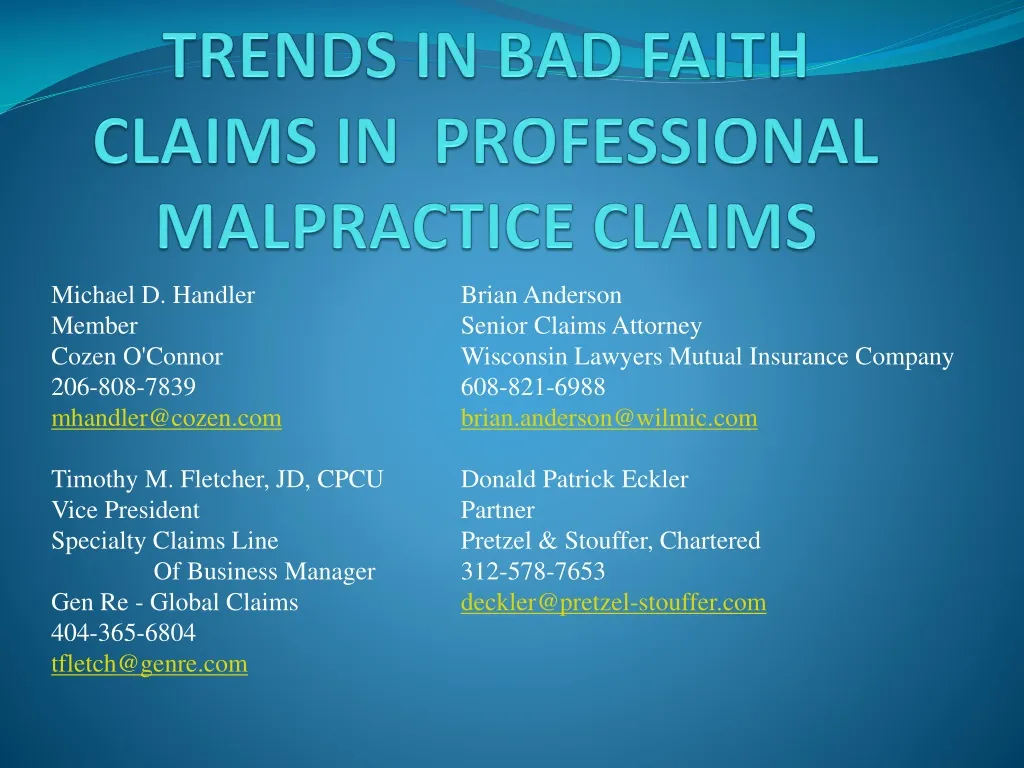 trends in bad faith claims in professional malpractice claims
