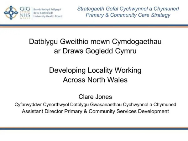 Strategaeth Gofal Cychwynnol a Chymuned Primary Community Care Strategy