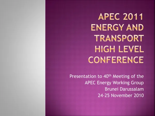 APEC 2011 ENERGY AND TRANSPORT High Level Conference
