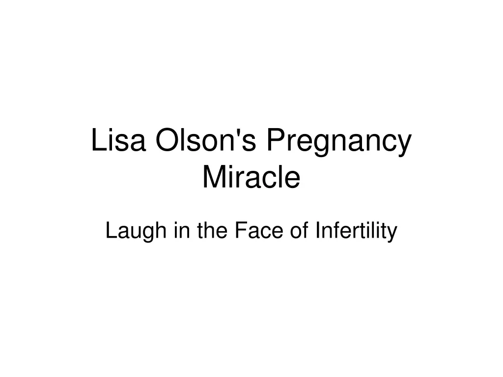 lisa olson s pregnancy miracle