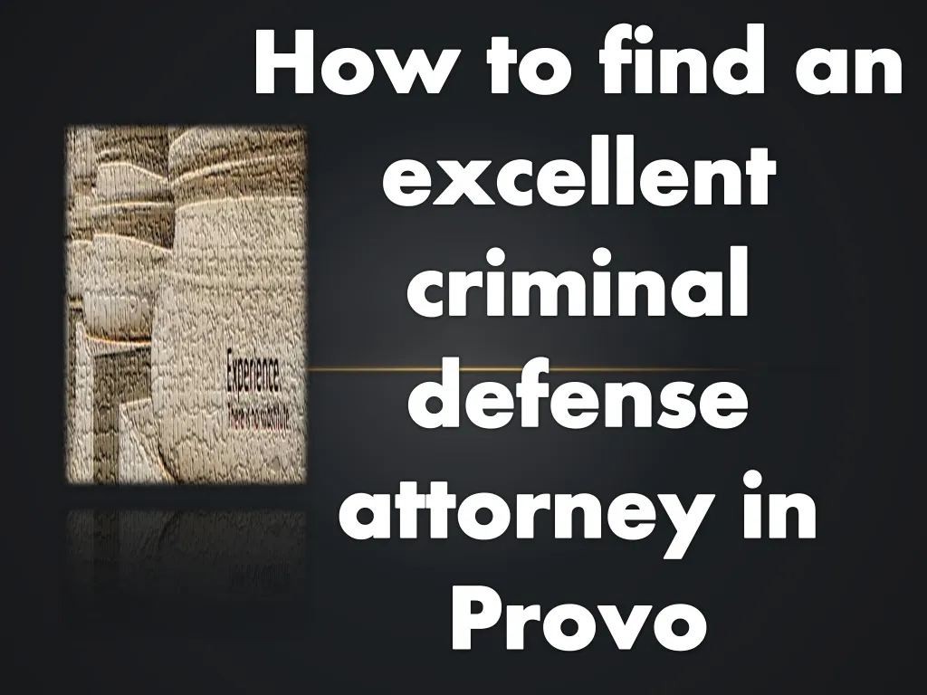 how to find an excellent criminal defense