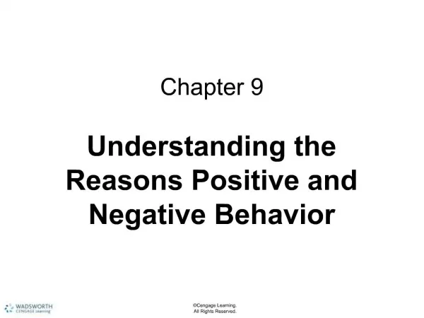 Chapter 9 Understanding the Reasons Positive and Negative Behavior