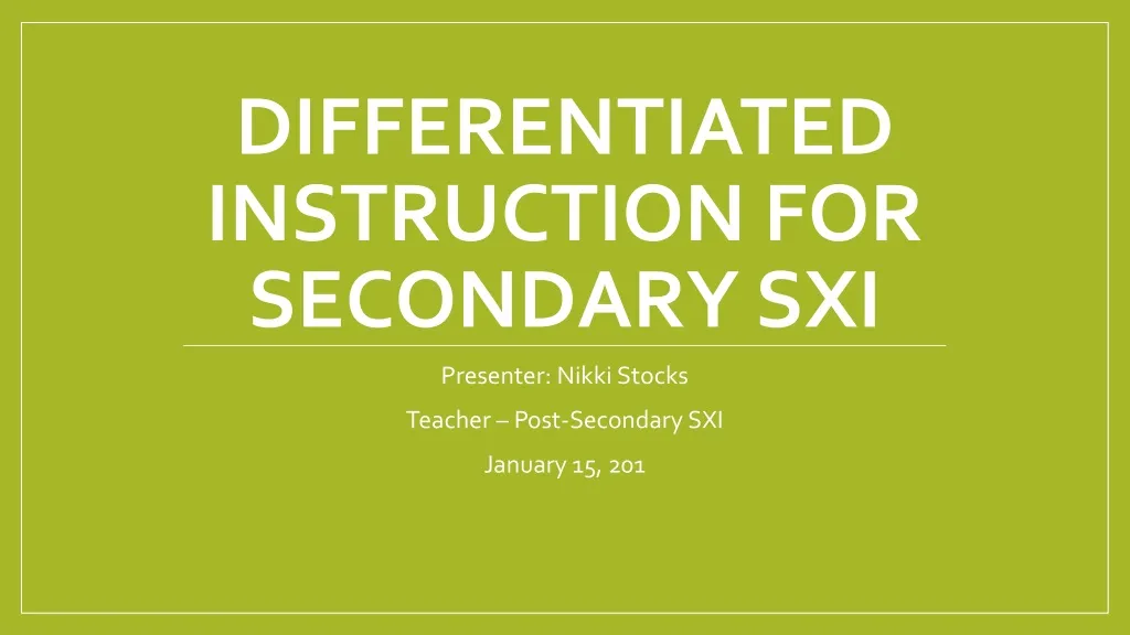 differentiated instruction for secondary sxi