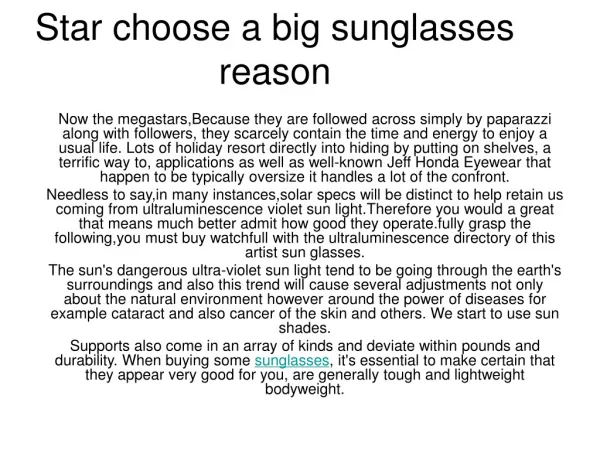 Star choose a big sunglasses reason