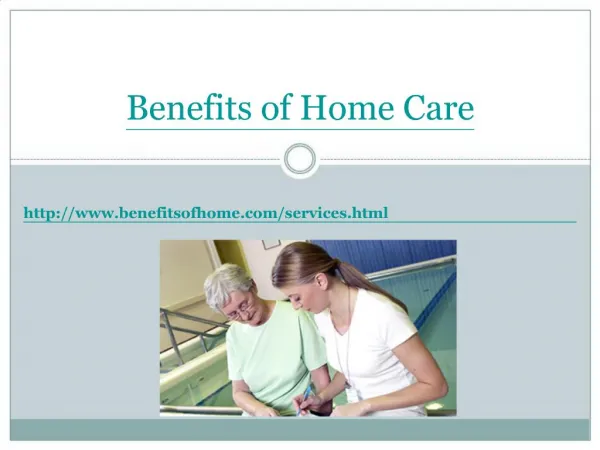 Benefits of Home Care