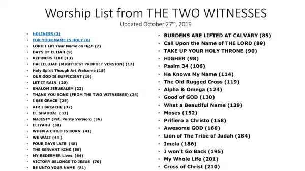 Worship List from THE TWO WITNESSES Updated October 27 th , 2019