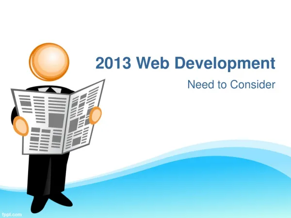 2013 Web Development Technologies Need to Consider