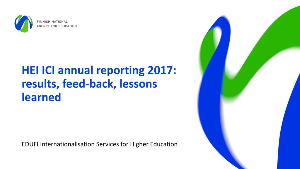 hei ici annual reporting 2017 results feed back lessons learned