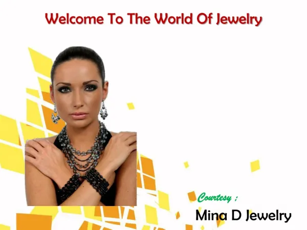 Welcome To The World Of Jewelry
