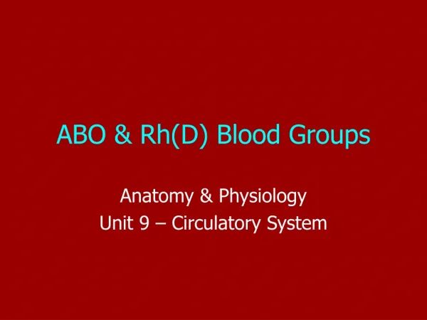 ABO system & R factors
