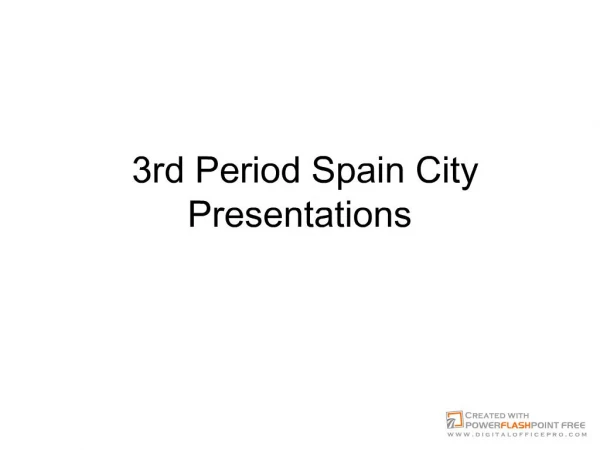 3rd Period City Presentations - Part 1