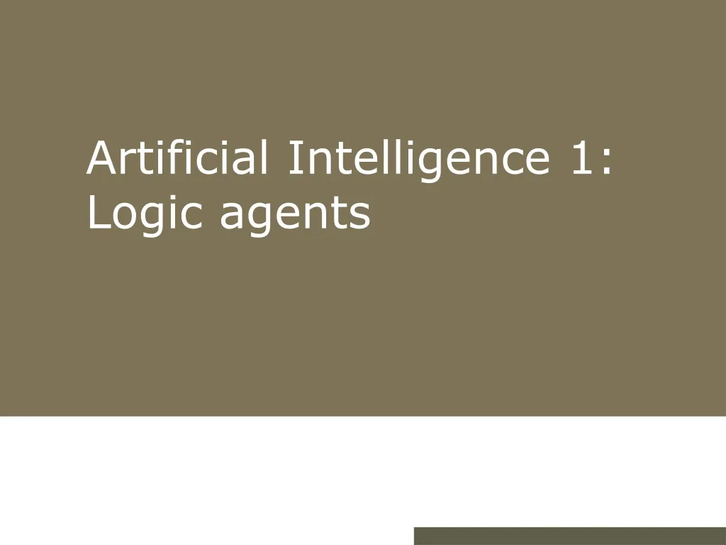 artificial intelligence 1 logic agents
