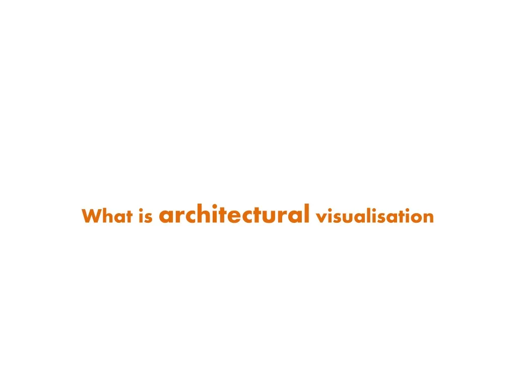 what is architectural visualisation