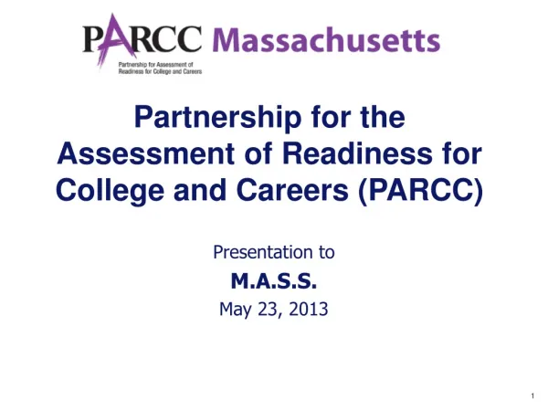 Partnership for the Assessment of Readiness for College and Careers (PARCC)