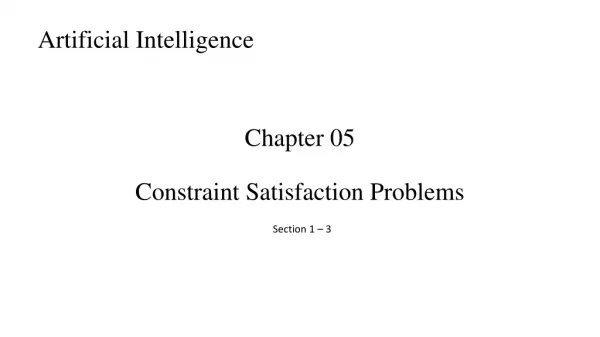 Chapter 05 Constraint Satisfaction Problems
