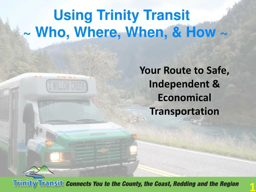 using trinity transit who where when how