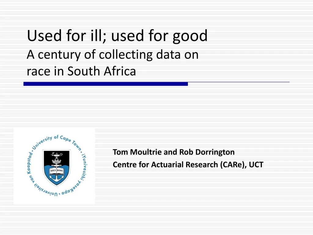 used for ill used for good a century of collecting data on race in south africa
