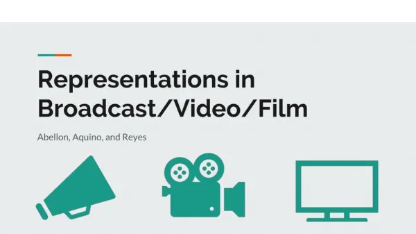 Representations in Broadcast/Video/Film