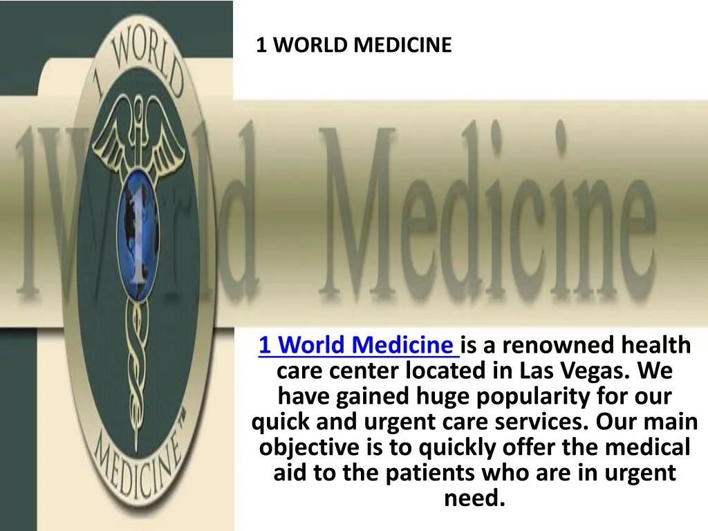 1 world medicine