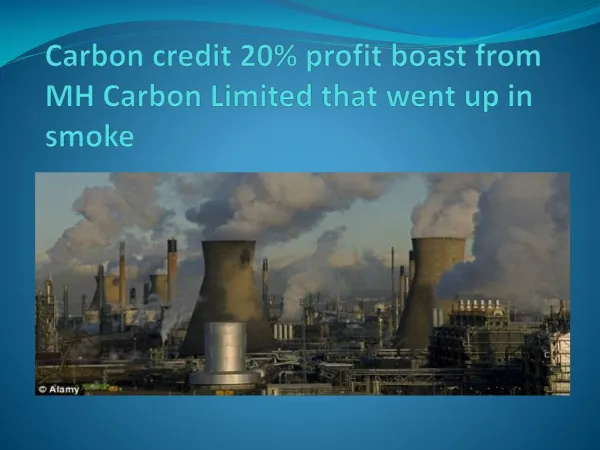 Carbon credit 20% profit boast from MH Carbon Limited that w