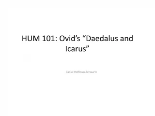 HUM 101: Ovid s Daedalus and Icarus - slide 1