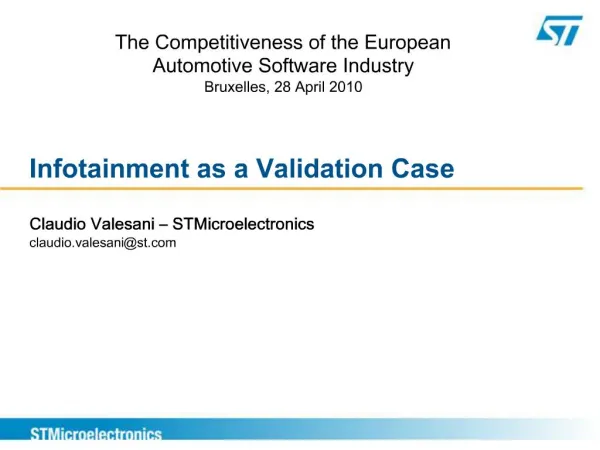 Infotainment as a Validation Case