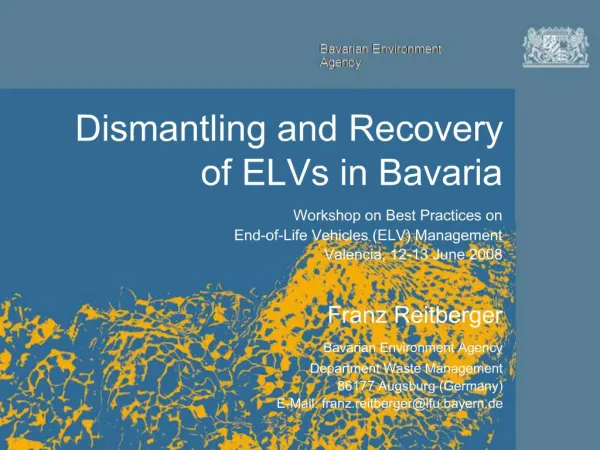 Dismantling and Recovery of ELVs in Bavaria