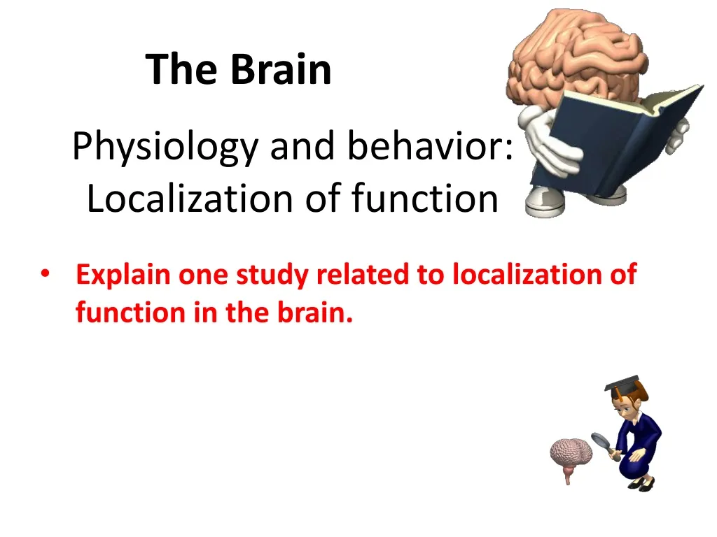 physiology and behavior localization of function