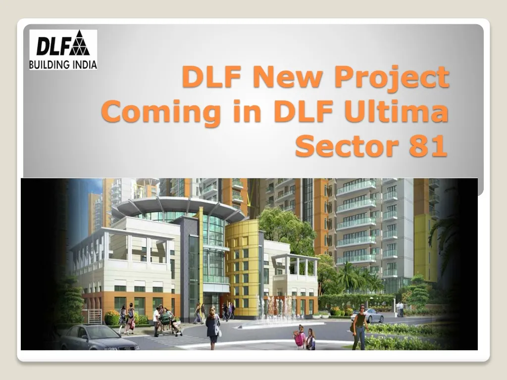 dlf new project coming in dlf ultima sector 81