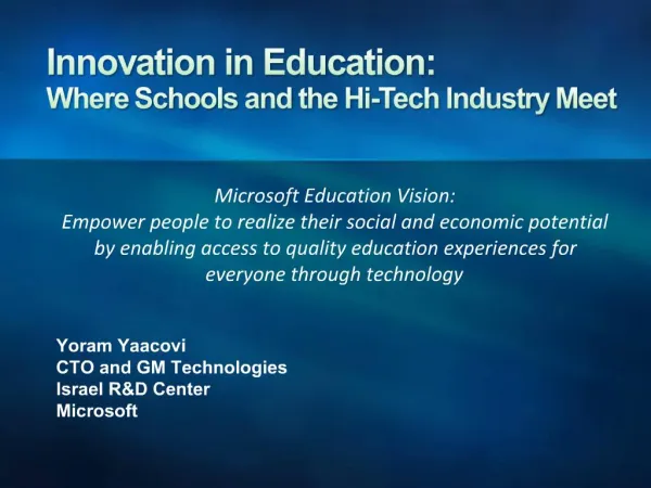 Innovation in Education: Where Schools and the Hi-Tech Industry Meet