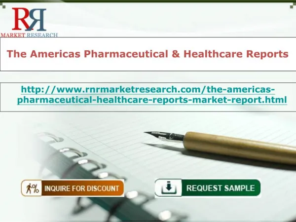 Pharmaceutical and Healthcare Reports for Americas