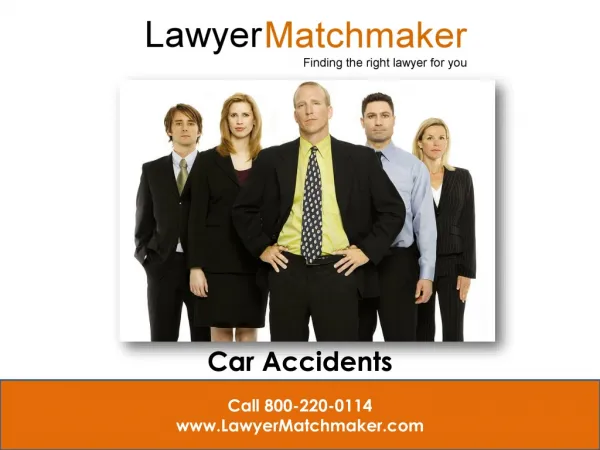 Lawyer Matchmaker Helps You Find The Right Lawyer After a Ca