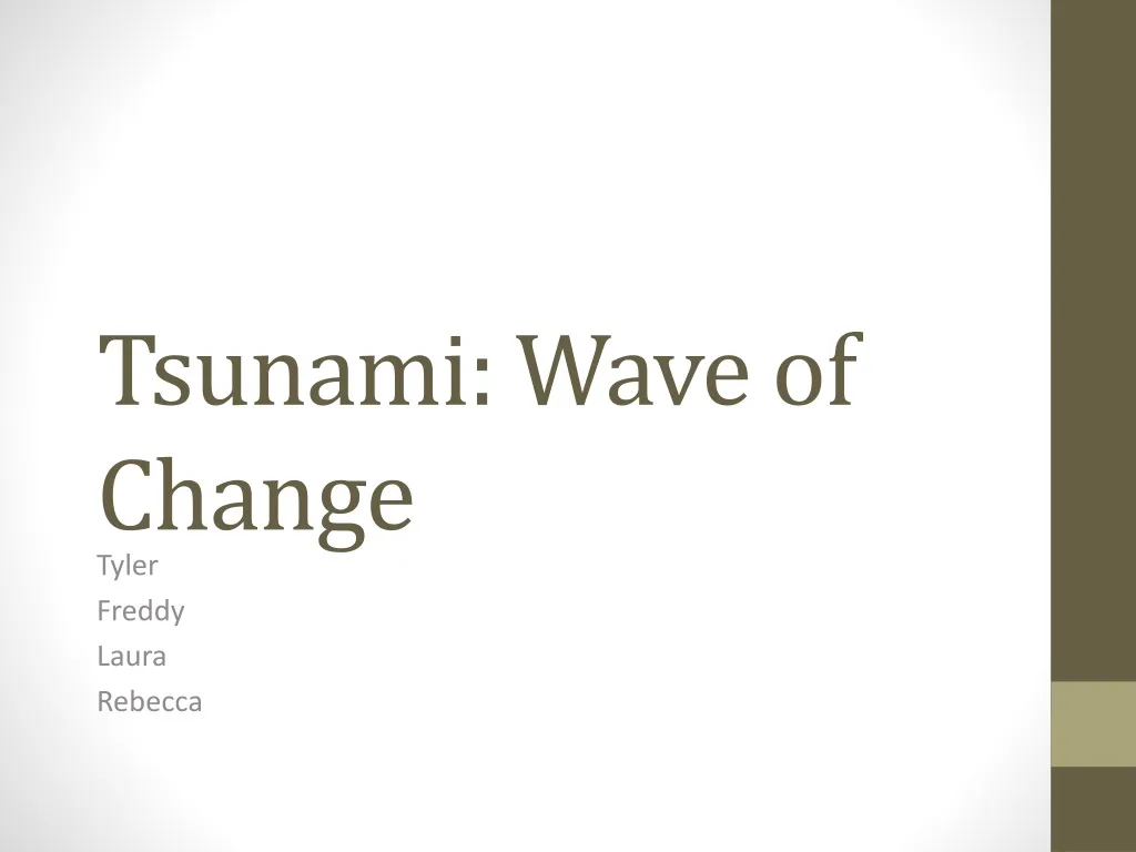 tsunami wave of change