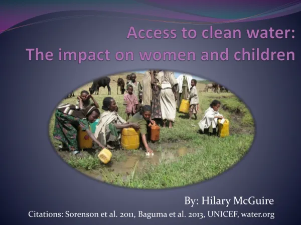 Access to Clean Water: the impact on women and children