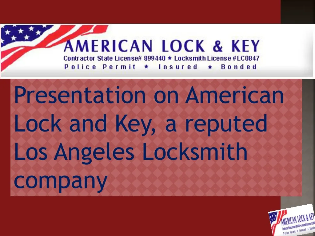 presentation on american lock and key a reputed