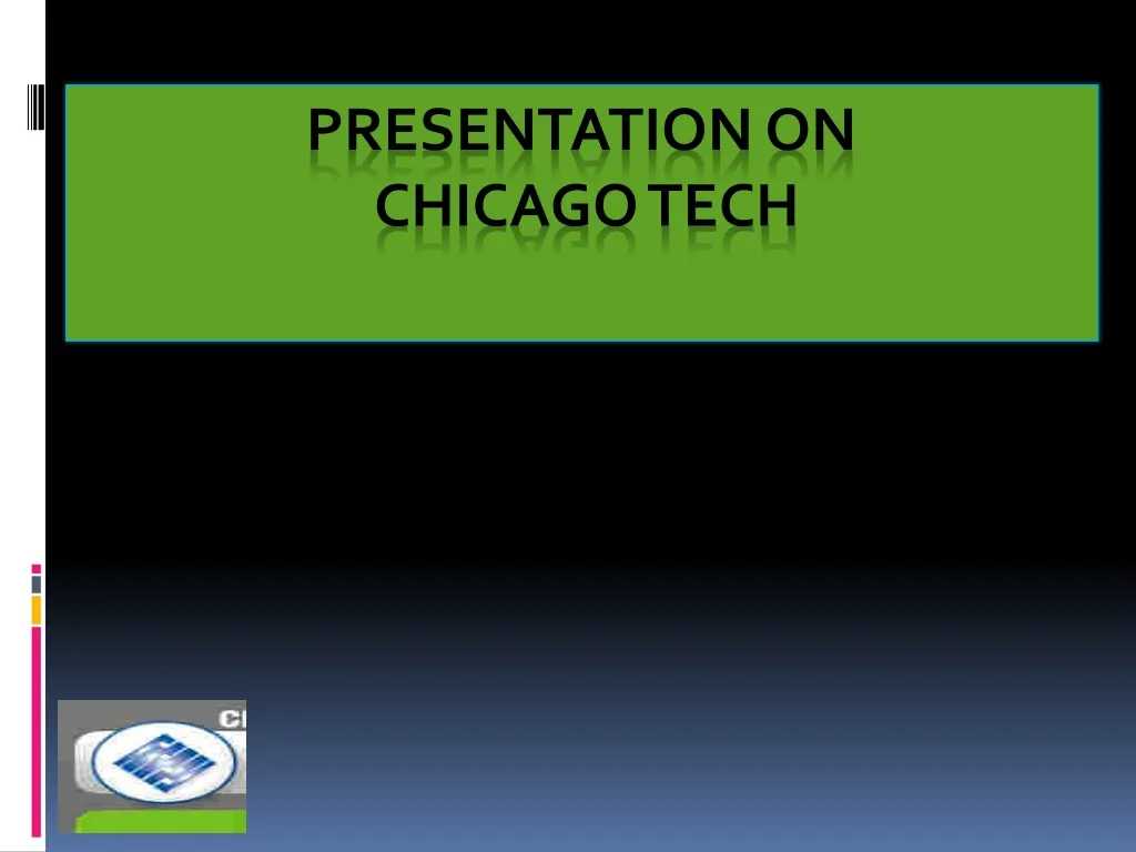 presentation on chicago tech