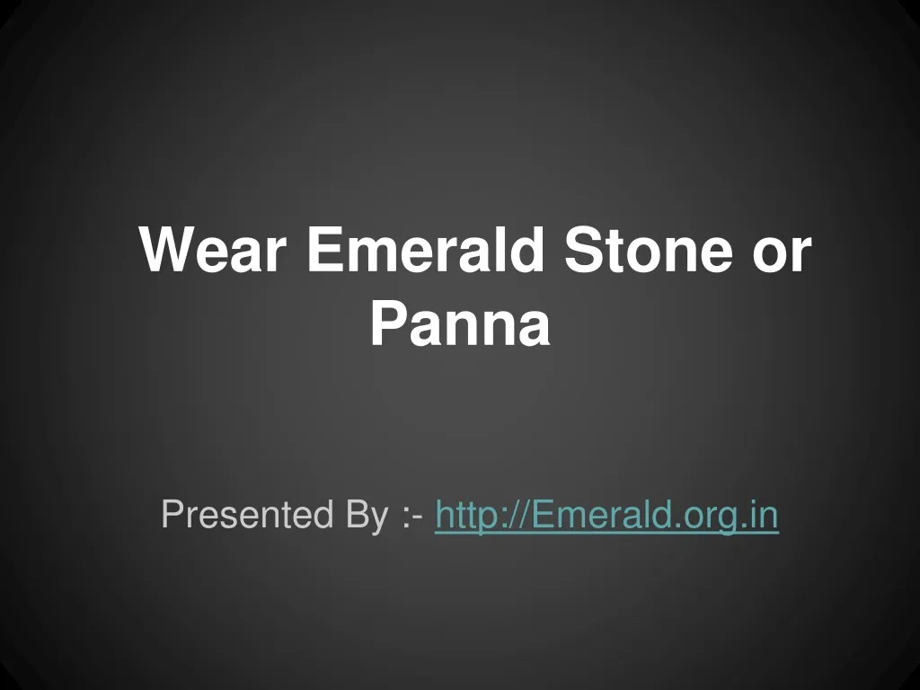 wear emerald stone or panna