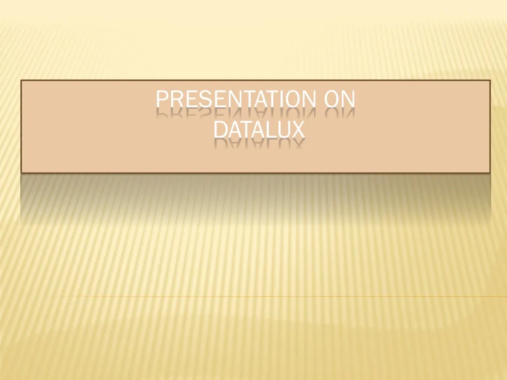 presentation on datalux