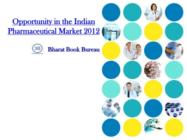 Opportunity in the Indian Pharmaceutical Market 2012